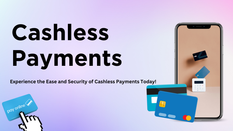 Cashless Payments